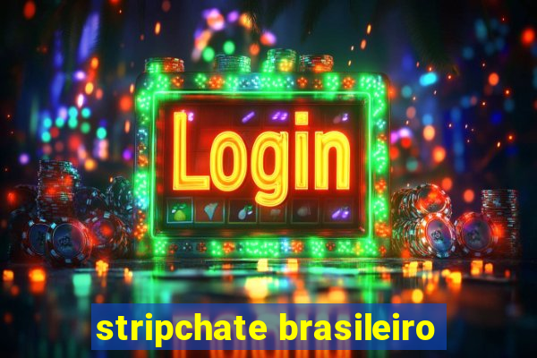 stripchate brasileiro